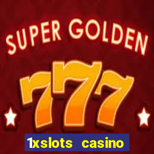 1xslots casino promo code