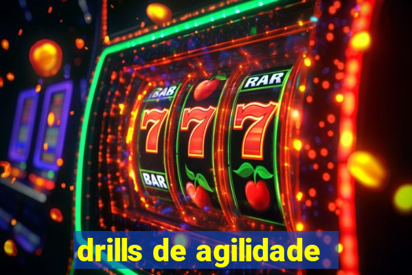 drills de agilidade