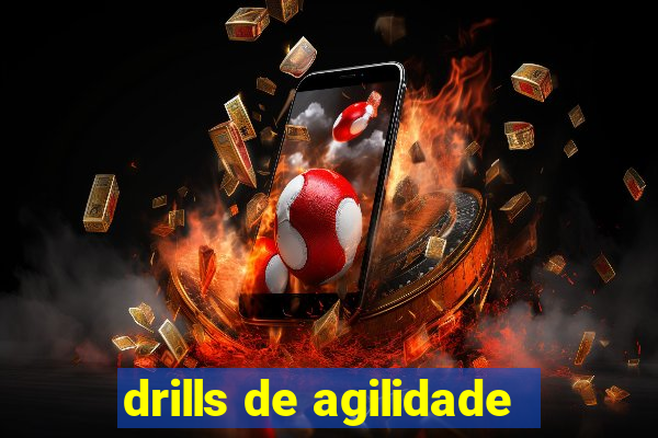 drills de agilidade