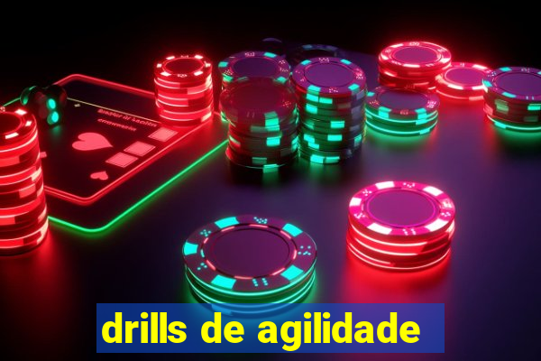 drills de agilidade