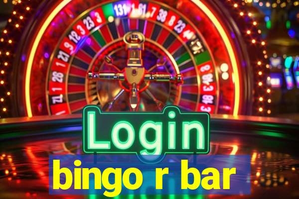 bingo r bar