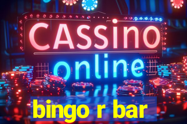 bingo r bar