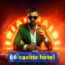 66 casino hotel