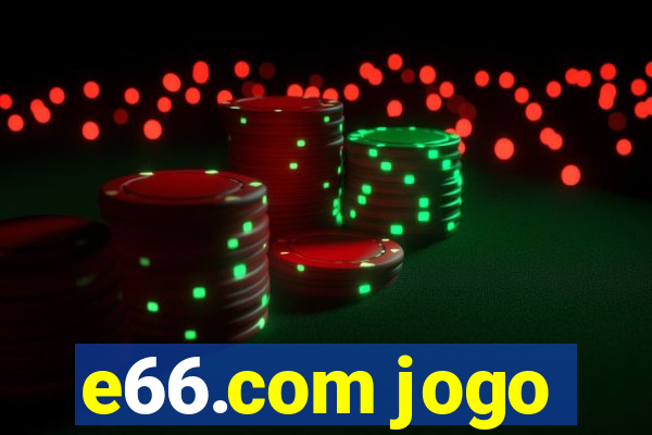 e66.com jogo