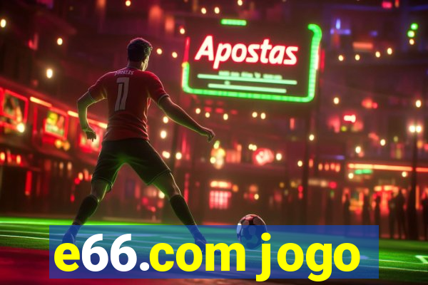 e66.com jogo