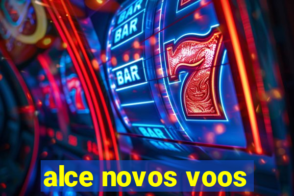 alce novos voos