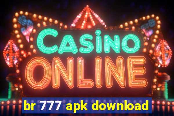 br 777 apk download