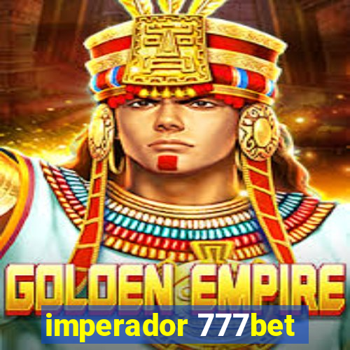 imperador 777bet