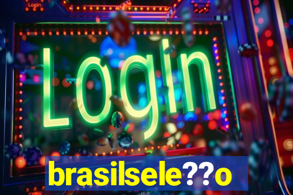 brasilsele??o