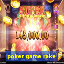 poker game rake