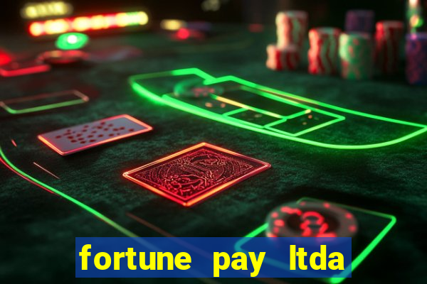 fortune pay ltda plataforma de jogos