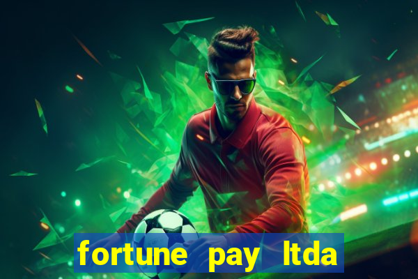 fortune pay ltda plataforma de jogos