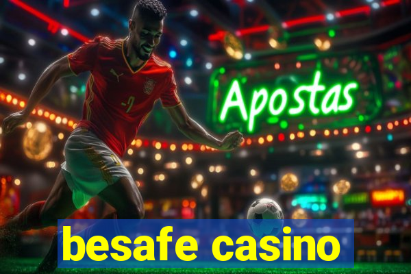 besafe casino