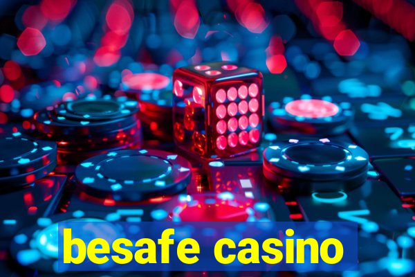 besafe casino