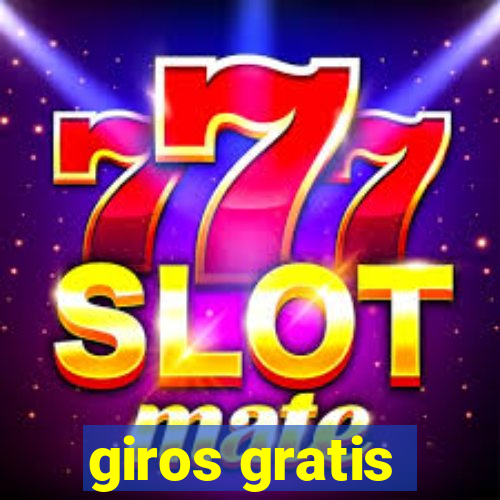 giros gratis