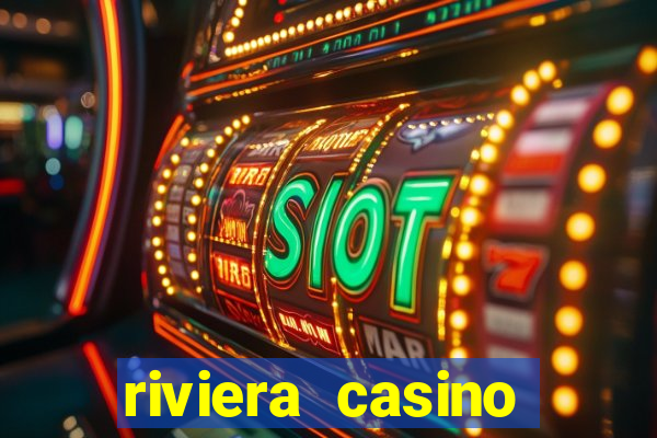 riviera casino hotel las vegas