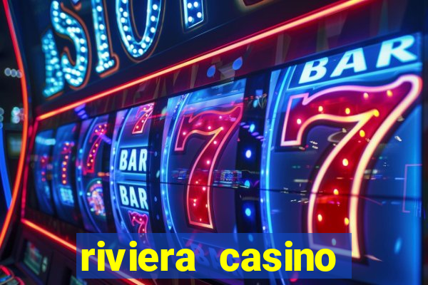 riviera casino hotel las vegas