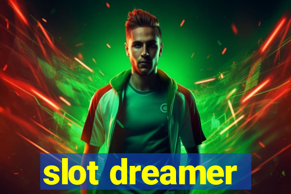 slot dreamer