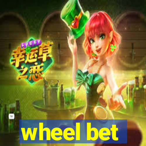 wheel bet