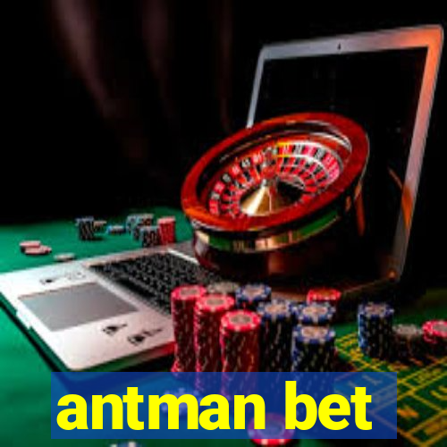 antman bet