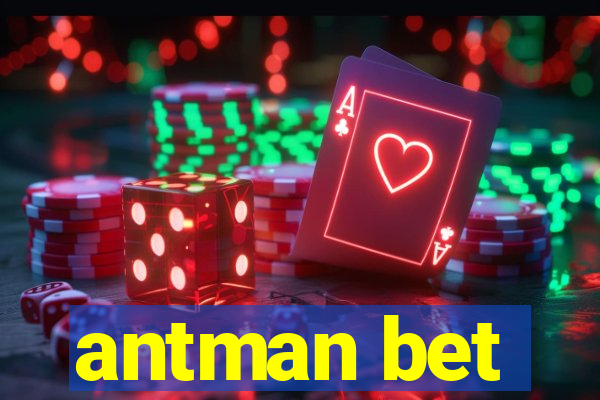 antman bet