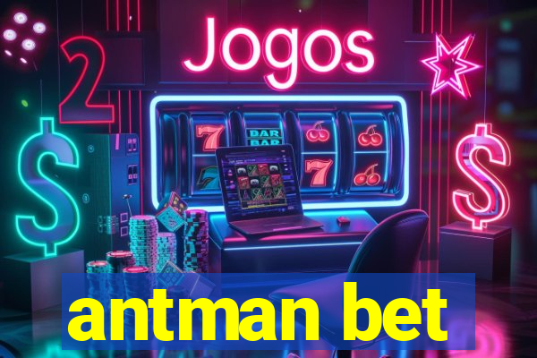 antman bet