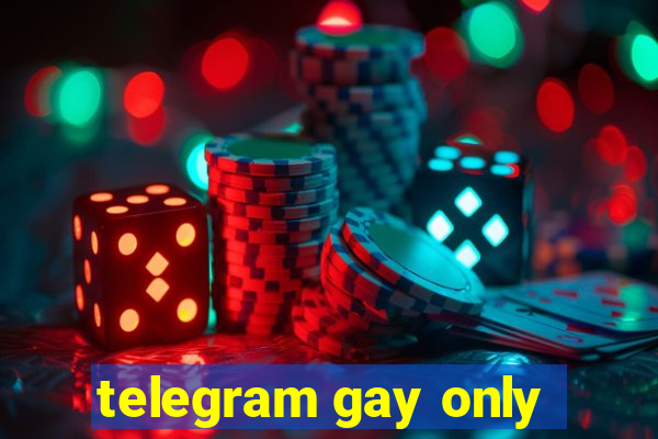 telegram gay only