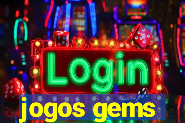 jogos gems