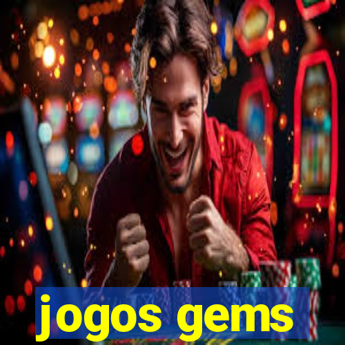 jogos gems