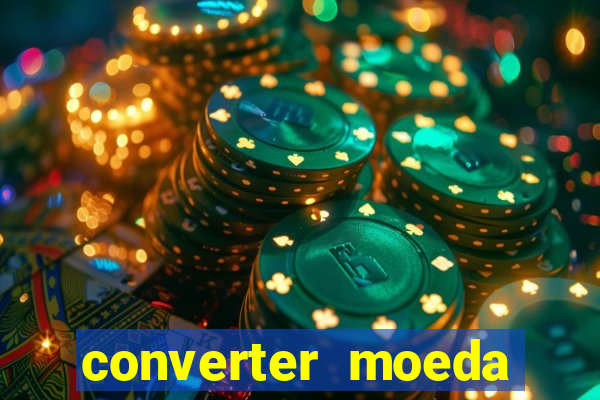 converter moeda cruzeiro para real