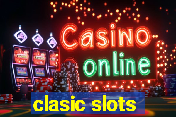 clasic slots