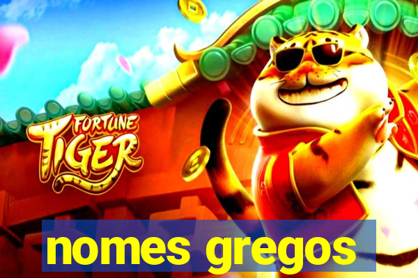 nomes gregos