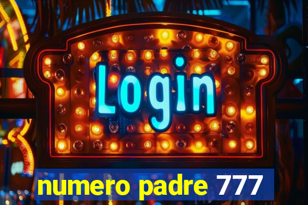 numero padre 777