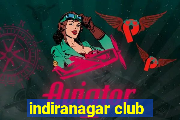 indiranagar club