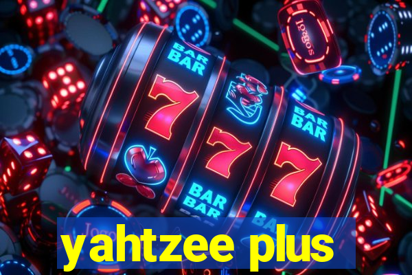 yahtzee plus