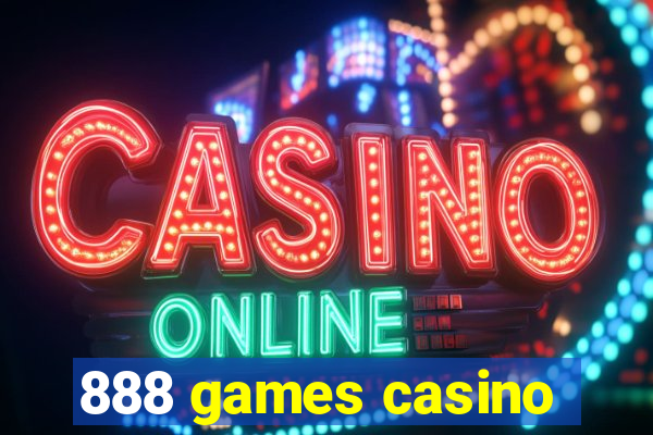 888 games casino