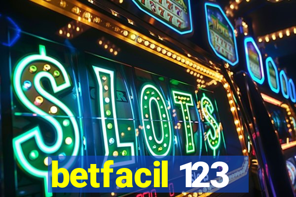 betfacil 123