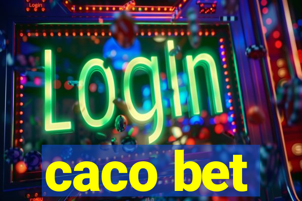 caco bet