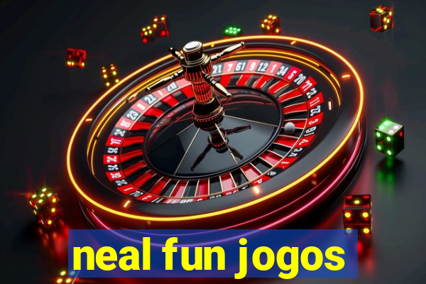 neal fun jogos