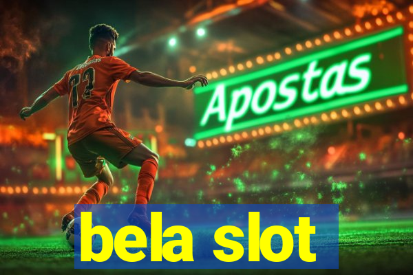 bela slot