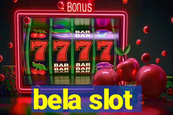 bela slot