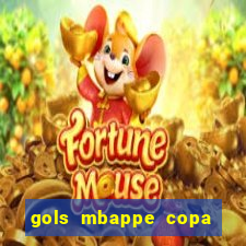 gols mbappe copa do mundo