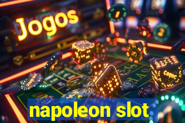 napoleon slot