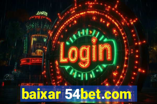 baixar 54bet.com