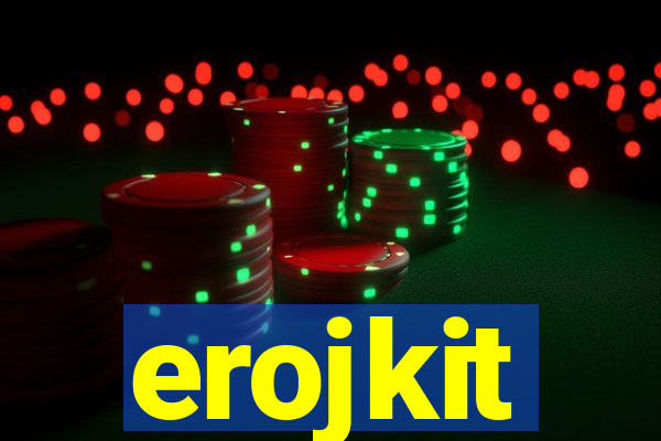 erojkit