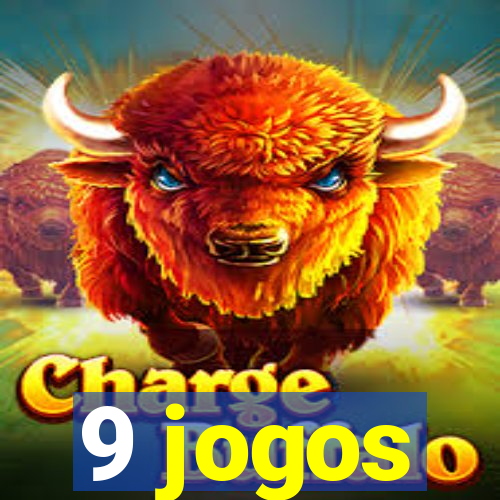 9 jogos