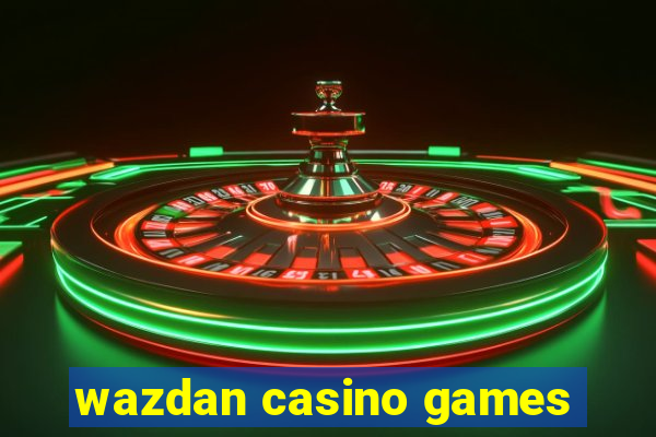 wazdan casino games