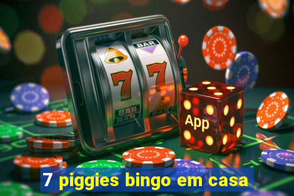 7 piggies bingo em casa