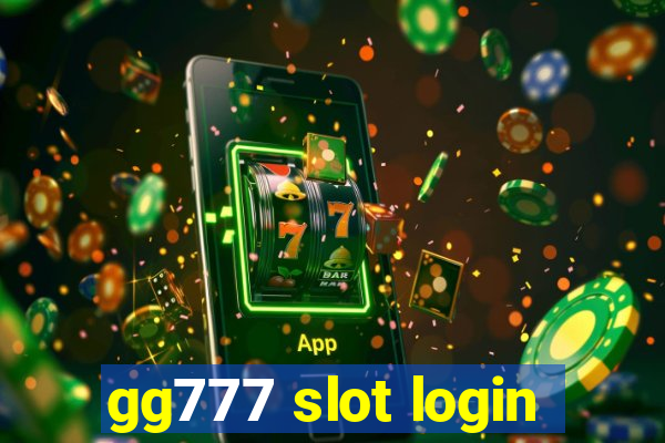 gg777 slot login