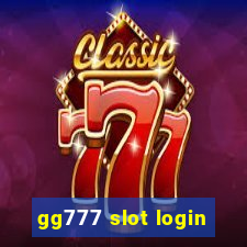 gg777 slot login